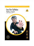 Lau Gar Syllabus - Yellow Sash